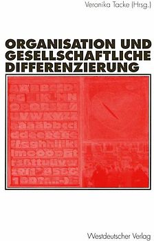 Organisation und gesellschaftliche Differenzierung