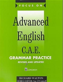 Focus on Advanced English CAE. Grammar Practice Workbook with Key