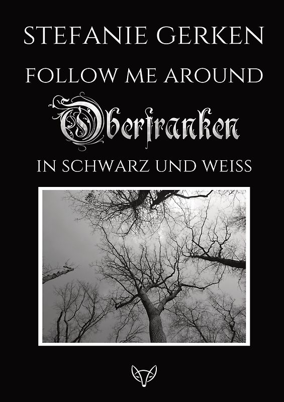 Follow me around - Oberfranken