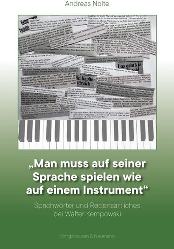 „Man muß auf seiner Sprache spielen wie auf einem Instrument“