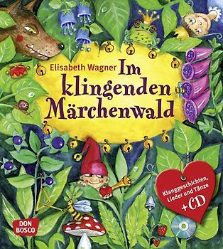 Im klingenden Märchenwald, m. Audio-CD