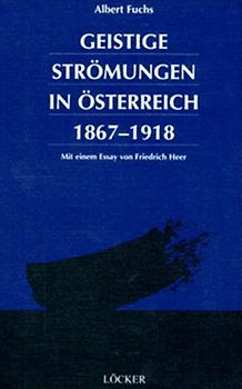 Geistige Strömungen in Österreich 1867-1918