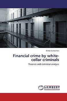 Financial crime by white-collar criminals