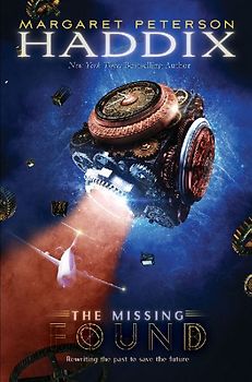 Found (The Missing, Band 1) - Haddix, Margaret Peterson