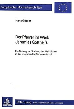 Der Pfarrer im Werk Jeremias Gotthelfs