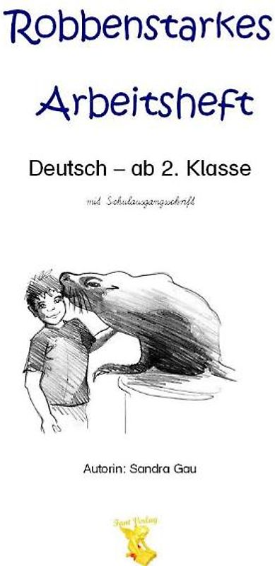 Robbenstarkes Arbeitsheft Deutsch mit Schulausgangsschrift