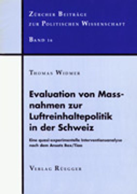Evaluation von Massnahmen zur Luftreinhaltepolitik in der Schweiz