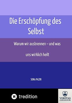 Die Erschöpfung des Selbst