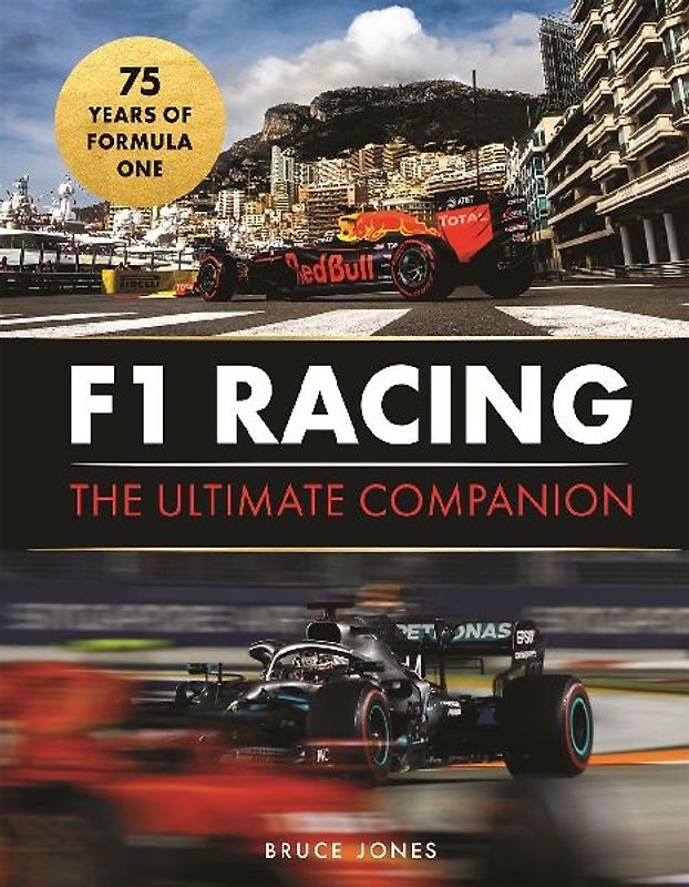 F1 Racing: The Ultimate Companion (75th Anniversary Edition)