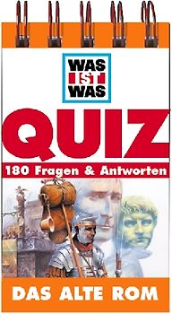 Das alte Rom. 180 Fragen & Antworten