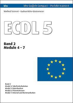 ECDL 5. Band 2 Module 4 - 7