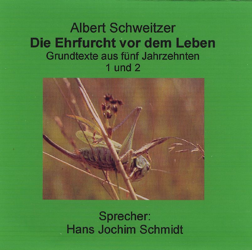 Die Ehrfurcht vor dem Leben