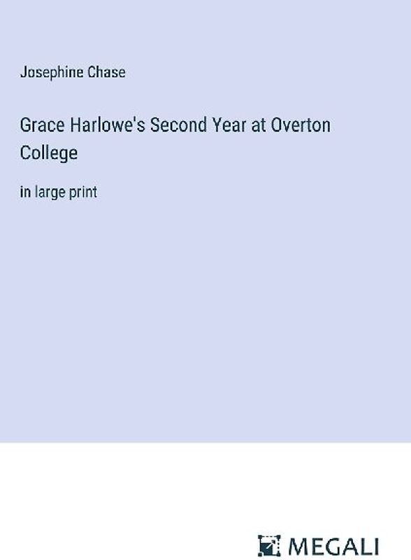Grace Harlowe's Second Year at Overton College