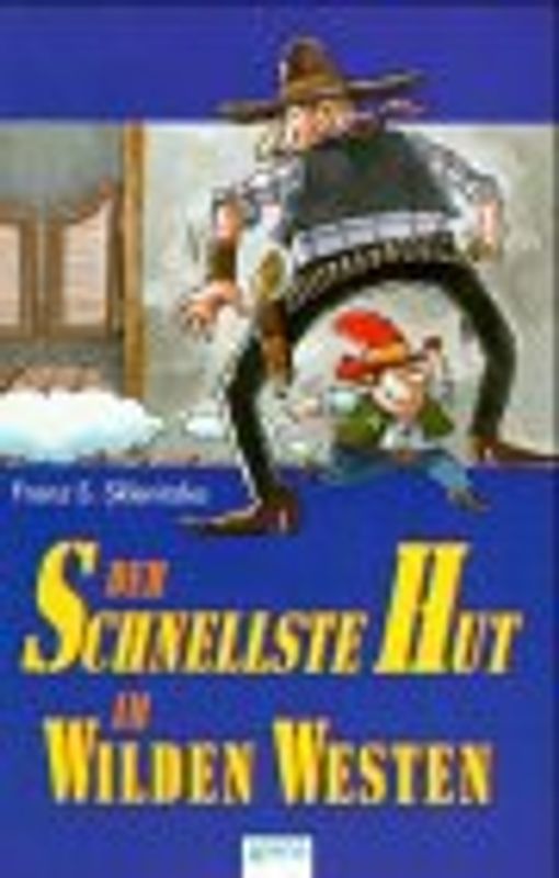 Der schnellste Hut im Wilden Westen