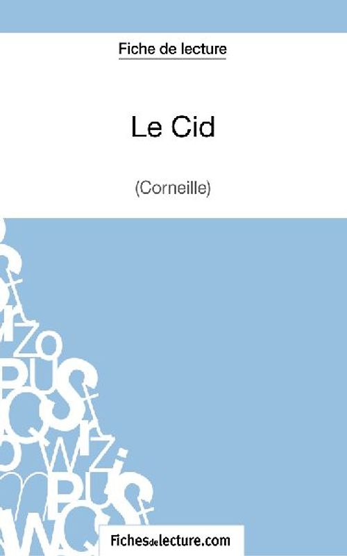 Le Cid de Corneille (Fiche de lecture)