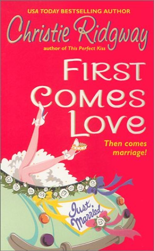 First Comes Love (Avon Light Contemporary Romances)