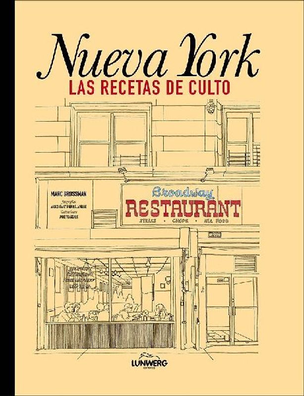 Nueva York : las recetas de culto