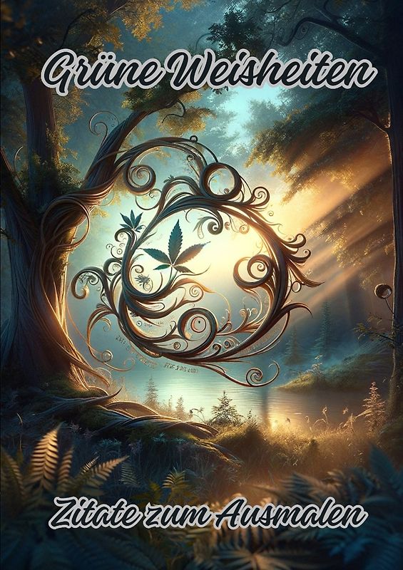 Grüne Weisheiten