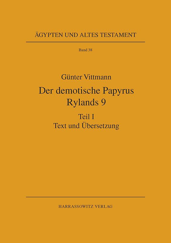 Der demotische Papyrus Rylands 9