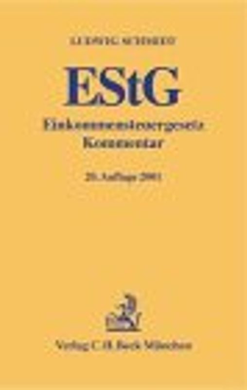 Einkommensteuergesetz (EStG). Kommentar