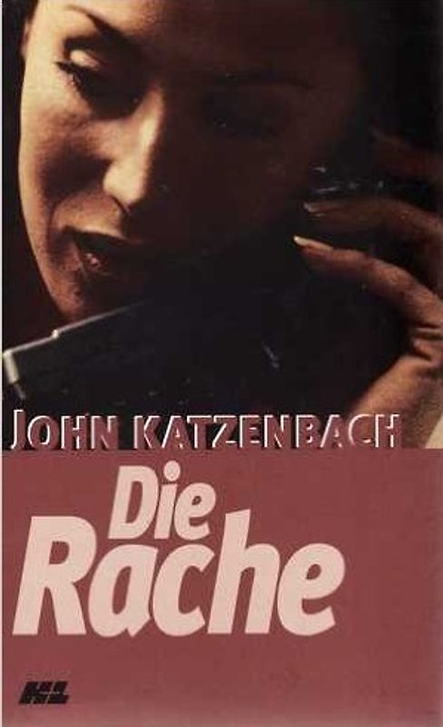 Die Rache. Thriller