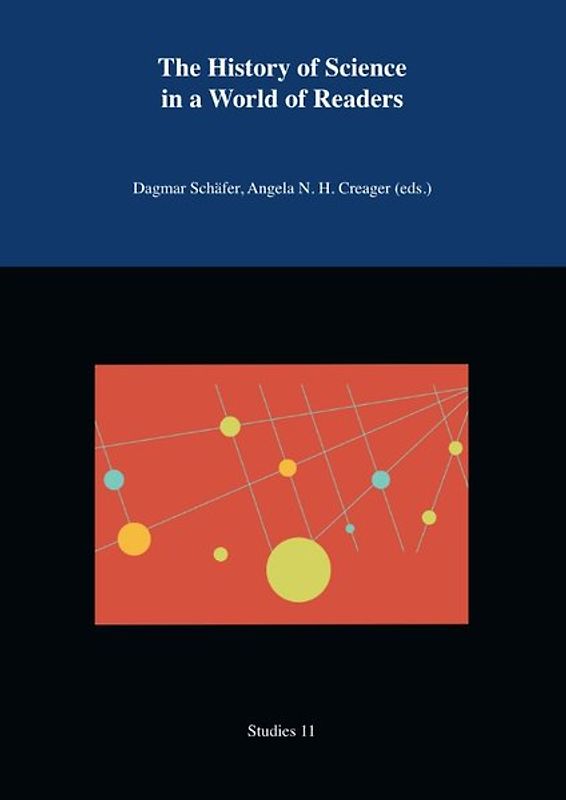 Studies. Max Planck Research Library for the History and Development of Knowledge / The History of Science in a World of Readers