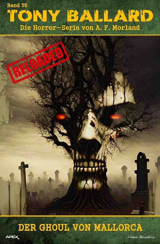 Tony Ballard - Reloaded, Band 35: Der Ghoul von Mallorca