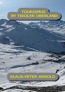 Tourismus im Tiroler Oberland