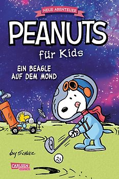 Peanuts für Kids - Neue Abenteuer 1: Ein Beagle auf dem Mond
