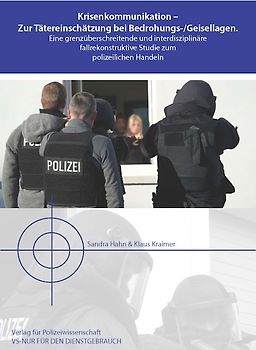 Krisenkommunikation - Zur Tätereinschätzung bei Bedrohungs- und Geisellagen
