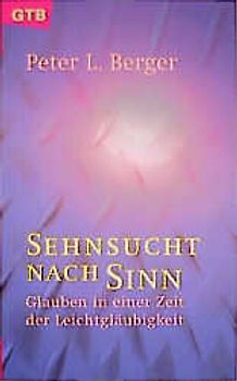Sehnsucht nach Sinn