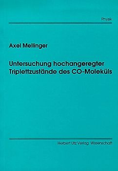 Untersuchung hochangeregter Triplettzustände des CO-Moleküls