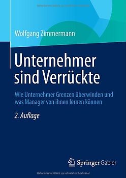 Unternehmer sind Verrückte