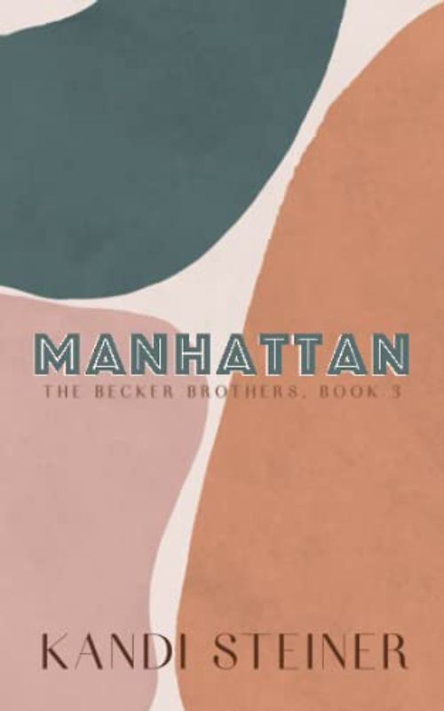 Manhattan: Special Edition (Becker Brothers: Special Edition, Band 3)