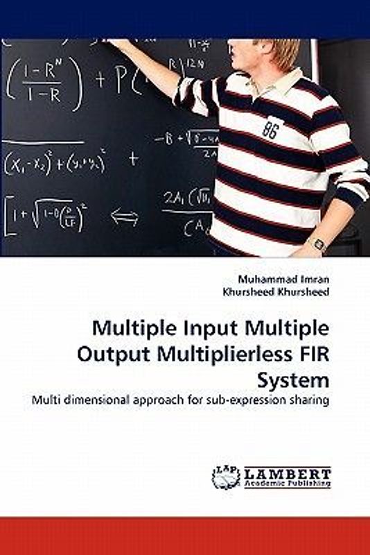 Multiple Input Multiple Output Multiplierless FIR System