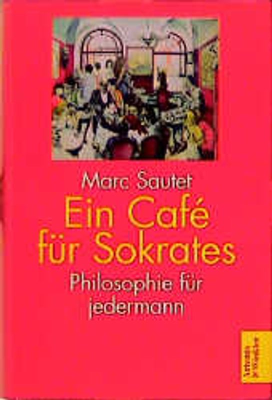 Ein Café für Sokrates