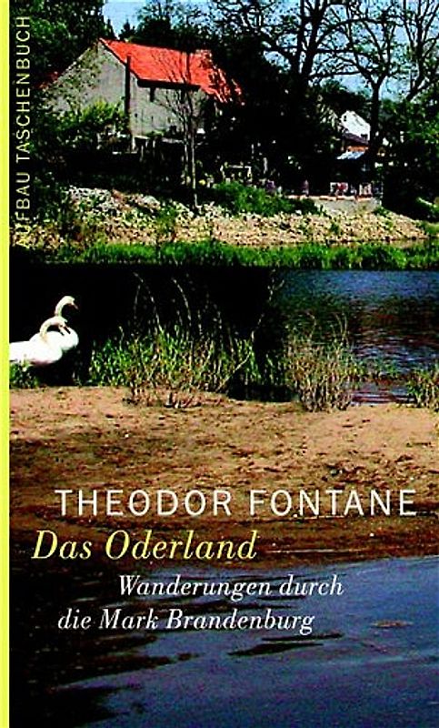 Wanderungen durch die Mark Brandenburg / Das Oderland