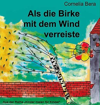 Als die Birke mit dem Wind verreiste