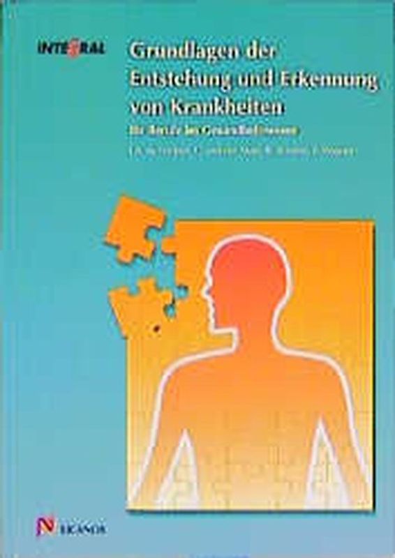 Grundlagen der Entstehung und Erkennung von Krankheiten. Für Berufe im Gesundheitswesen
