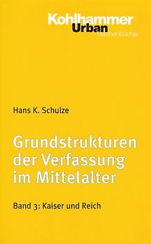 Grundstrukturen der Verfassung im Mittelalter