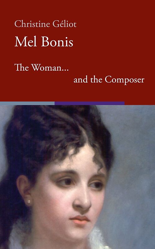 Mel Bonis, the Woman and the Composer