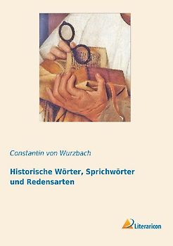 Historische Wörter, Sprichwörter und Redensarten