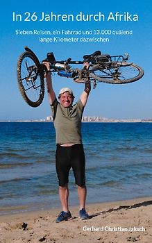 In 26 Jahren durch Afrika