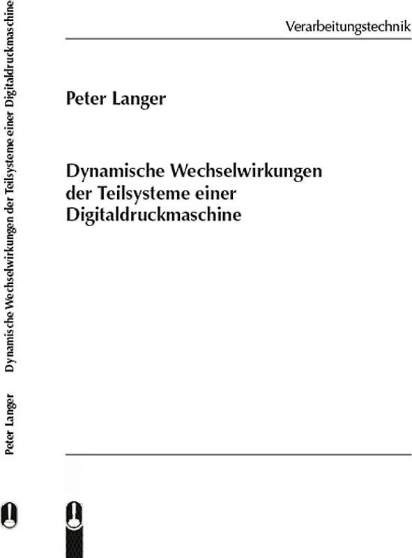 Dynamische Wechselwirkungen der Teilsysteme einer Digitaldruckmaschine