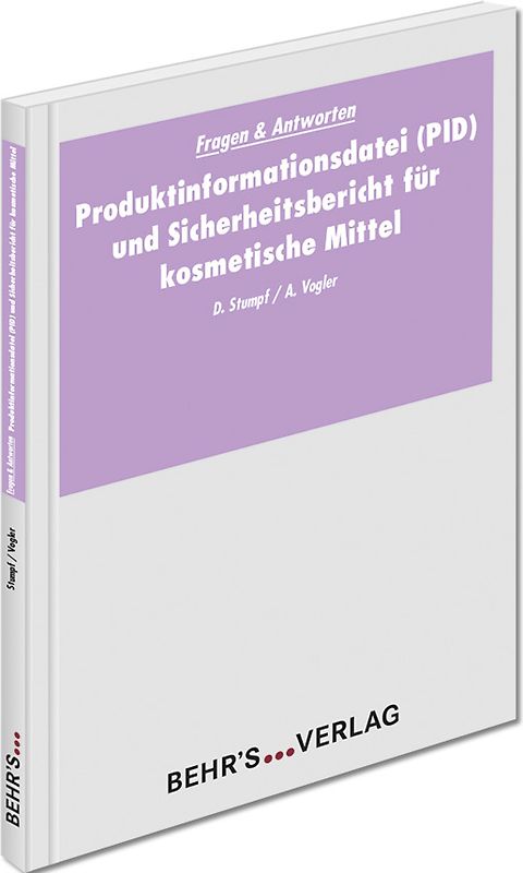 Produktinformationsdatei (PID) und Sicherheitsbericht für kosmetische Mittel