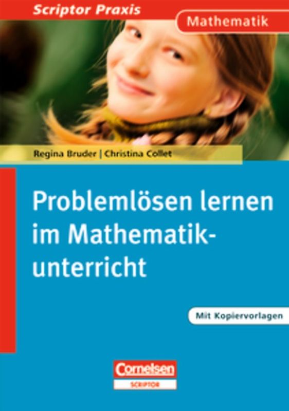 Scriptor Praxis / Problemlösen lernen im Mathematikunterricht