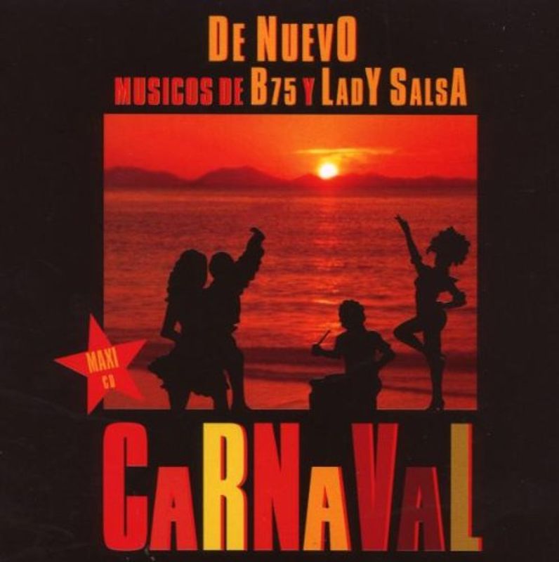 De Nuevo Musicos de B75 Y Lady Salsa - Carnaval