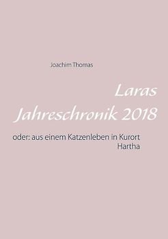 Laras Jahreschronik 2018