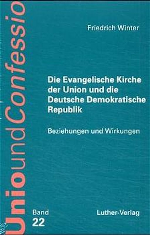 Die Evangelische Kirche der Union und die Deutsche Demokratische Republik