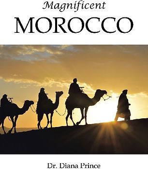 Magnificent Morocco